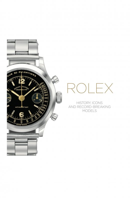 New Mags - Rolex History Icons and Record - Breaking Models